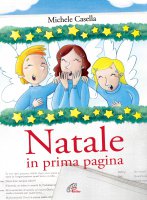 Natale in prima pagina - Michele Casella