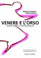 Venere e l'orso - Ferruccio Marcoli, Paolo Magatti