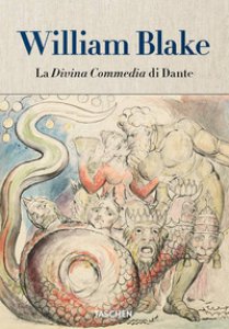 Copertina di 'William Blake. La Divina Commedia di Dante'