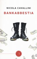 Bankabbestia - Cavallini Nicola