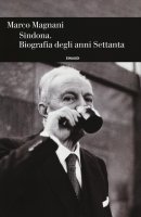 Sindona - Marco Magnani