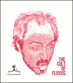 Copertina di 'The cult of fluxus'