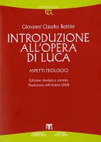 Introduzione all'opera di Luca - Bottini G. Claudio