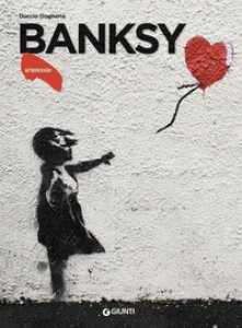 Copertina di 'Banksy. Ediz. a colori'