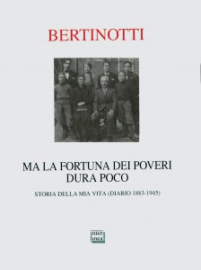 Copertina di 'Ma la fortuna dei poveri dura poco. Storia della mia vita (diario 1883-1945).'