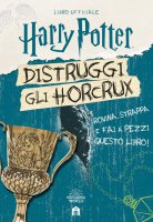 Harry Potter. Distruggi gli Horcrux - J. K. Rowling