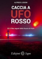 Caccia a UFO rosso - Alfredo Lissoni