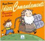 I dieci comandamenti raccontati ai bambini - Ferrero Bruno, Lapone Antonio, Stella Cristina