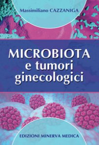 Copertina di 'Microbiota e tumori ginecologici'