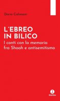 L'ebreo in bilico - Dario Calimani