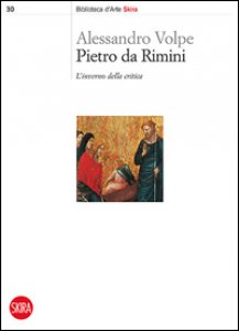 Copertina di 'Pietro da Rimini. L'inverno della critica. Ediz. illustrata'