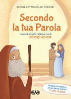 Secondo la tua parola 2. Avvento e Natale 2018/19 - Azione Cattolica Ragazzi