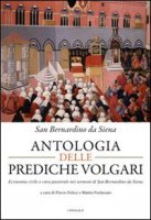 Antologia delle prediche volgari - San Bernardino da Siena