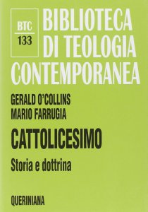 Copertina di 'Cattolicesimo. Storia e dottrina (BTC 133)'