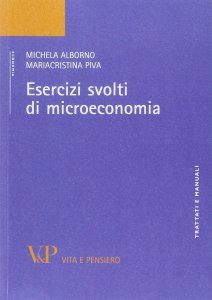 Copertina di 'Esercizi svolti di microeconomia'