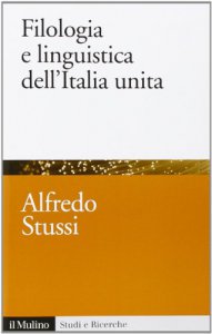 Copertina di 'Filologia e linguistica dell'Italia unita'