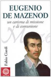Copertina di 'Eugenio de Mazenod. Un carisma di missione e di comunione'