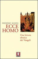 Ecce homo - Manns Frédéric