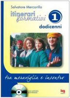 Itinerari formativi. Con CD-ROM vol.1 - Salvatore Mercorillo