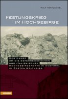 Festungkrieg im hochgebirge - Hentzschel Rolf