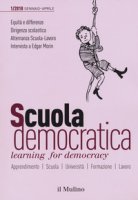 Scuola democratica. Learning for democracy (2018)