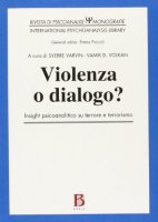 Violenza o dialogo?