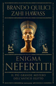 Copertina di 'Enigma Nefertiti. Il pi grande mistero dell'antico Egitto'
