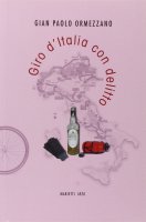 Giro d'Italia con delitto - Ormezzano G. Paolo