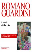 Le età della vita - Romano Guardini