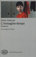 L' immagine-tempo. Cinema - Deleuze Gilles
