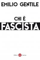 Chi è fascista - Emilio Gentile