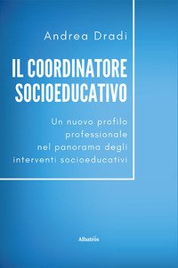 Copertina di 'Il coordinatore socioeducativo'