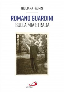 Copertina di 'Romano Guardini: sulla mia strada'