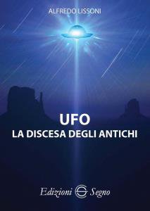 Copertina di 'UFO. La discesa degli antichi'