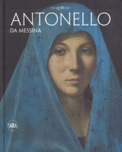 Copertina di 'Antonello da Messina. Ediz. a colori'