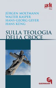 Copertina di 'Sulla teologia della croce (gdt 082)'
