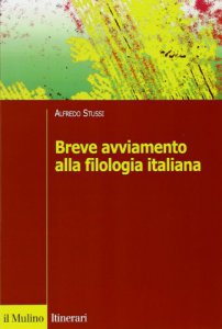 Copertina di 'Breve avviamento alla filologia italiana'