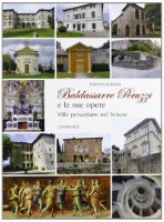 Baldassarre Peruzzi e le sue opere - Landi Fausto