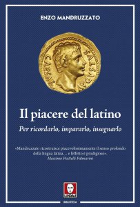Copertina di 'Il piacere del latino'