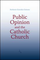 Public Opinion and the Catholic Church. - Norberto Gonzàlez Gaitano