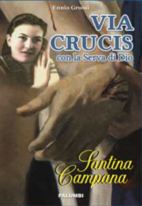 Copertina di 'Via Crucis con la Serva di Dio Santina Campana'