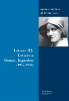 Lettere. III: Lettere a Roman Ingarden (1917-1938) - Edith Stein
