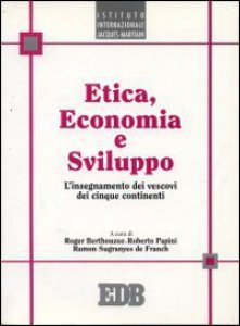Copertina di 'Etica, economia e sviluppo. L'insegnamento dei vescovi dei cinque continenti'