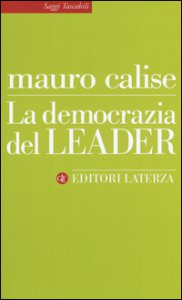 Copertina di 'La democrazia del leader'