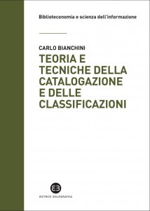 Copertina di 'Teoria e tecniche della catalogazione e delle classificazioni'