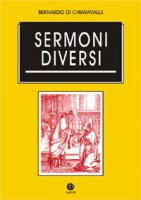 Sermoni diversi - Bernardo di Chiaravalle (san)
