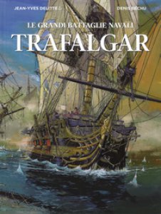 Copertina di 'Trafalgar. Le grandi battaglie navali'