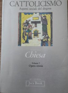 Copertina di 'Opera omnia [vol_7] / Cattolicismo. Aspetti sociali del dogma'