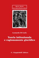 Teoria istituzionale e ragionamento giuridico - Leonardo Di Carlo