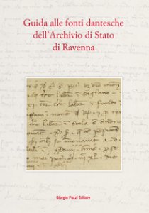 Copertina di 'Guida alle fonti dantesche dell'Archivio di Stato di Ravenna'